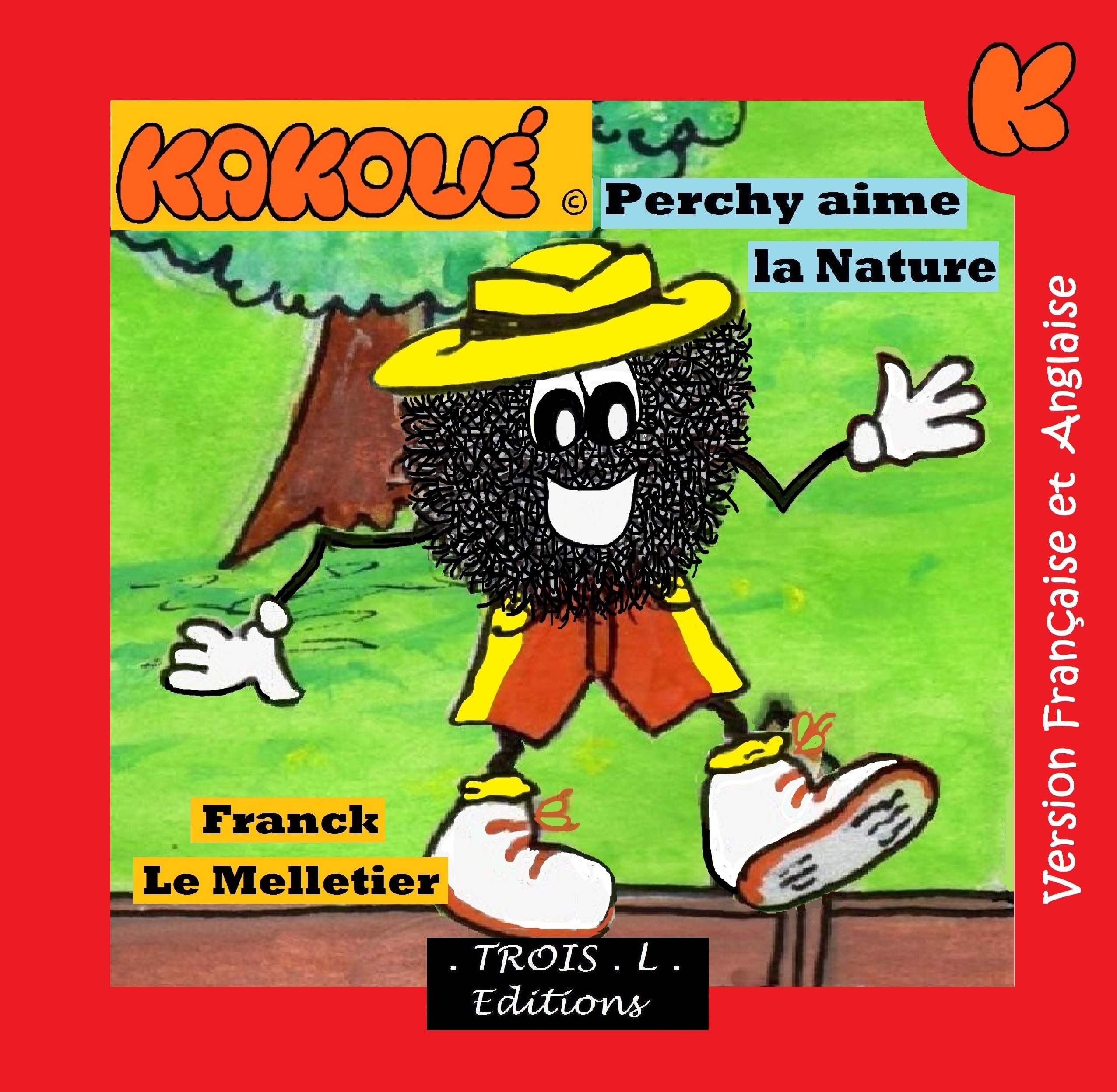 Perchy aime le nature "Le Merveilleux Monde de Kakoué"