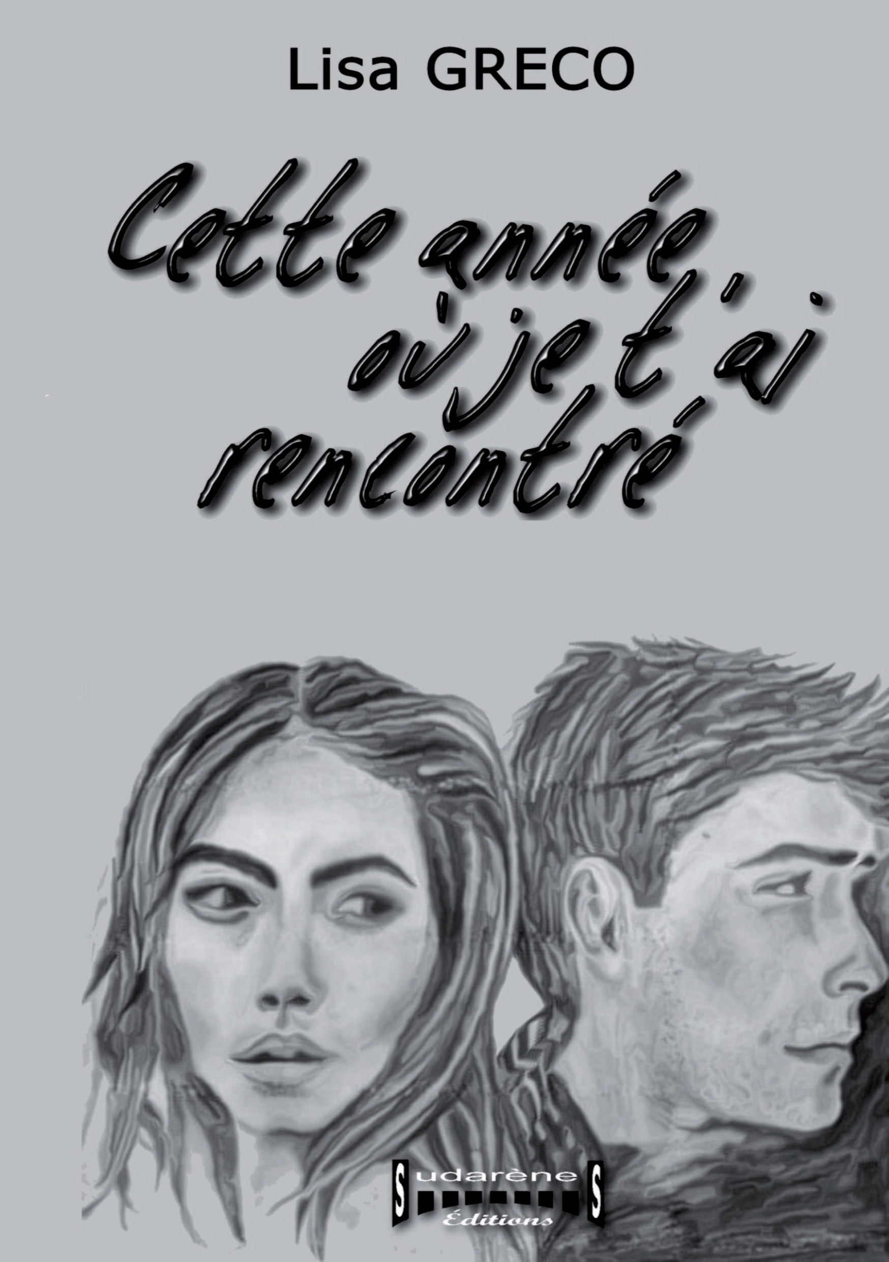 Cette année où je t'ai rencontré