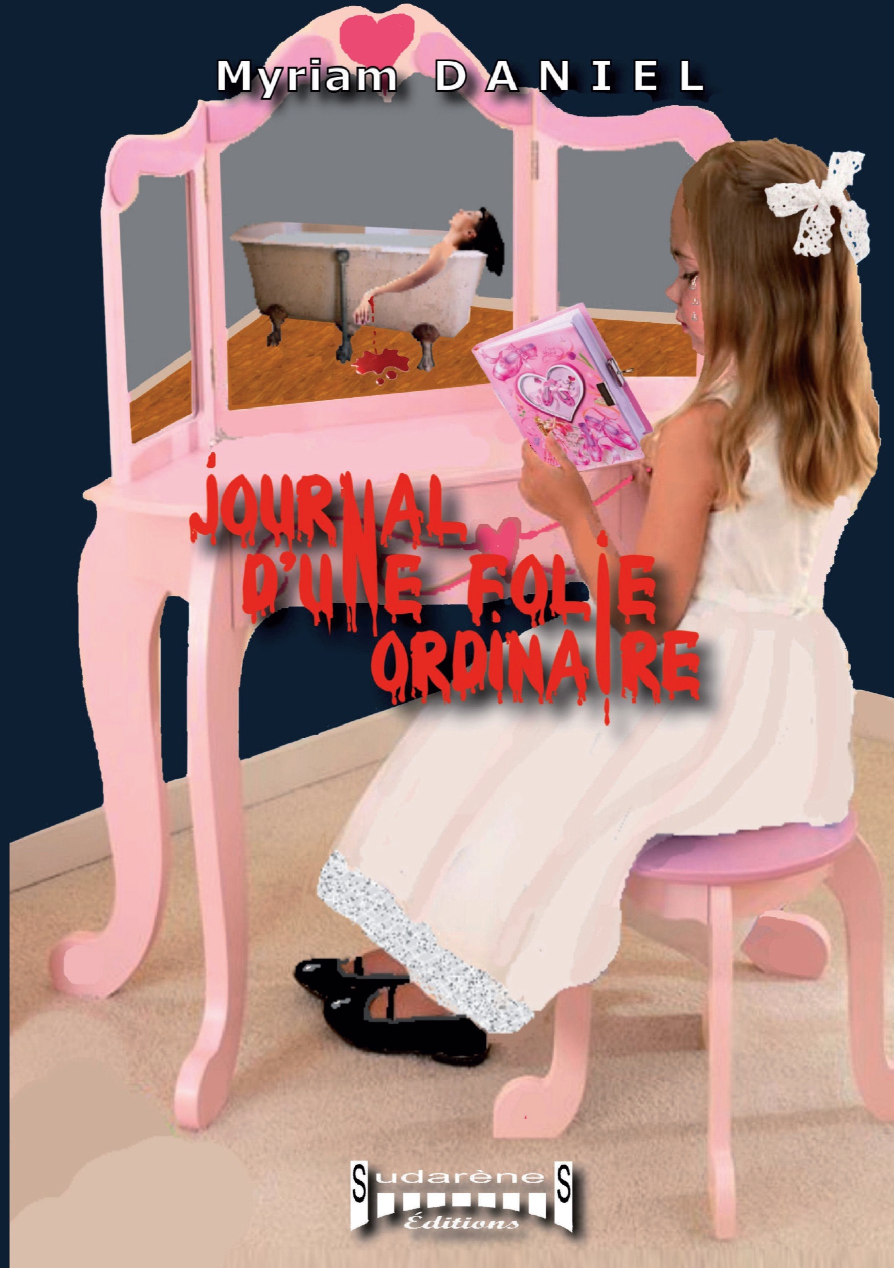 Journal d'une folie ordinaire