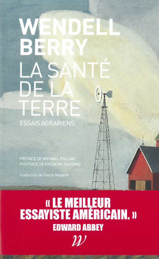 La santé de la terre - Essais agrariens