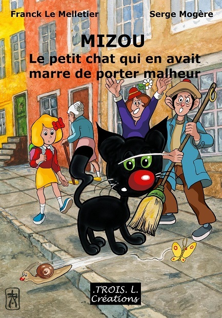 Mizou, le petit chat qui en avait marre de porter malheur