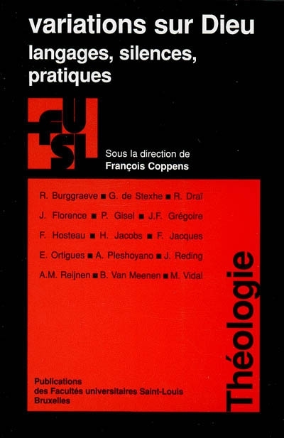 VARIATIONS SUR DIEU : LANGAGES, SILENCES, PRATIQUES