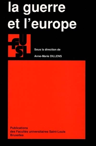 LA GUERRE ET L'EUROPE