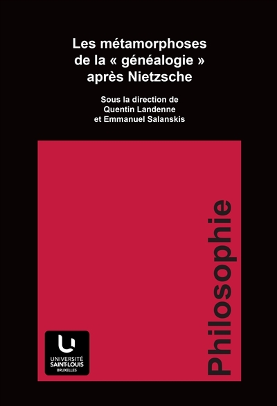 "LES METAMORPHOSE DE LA ""GENEALOGIE"" APRES NIETZSCHE