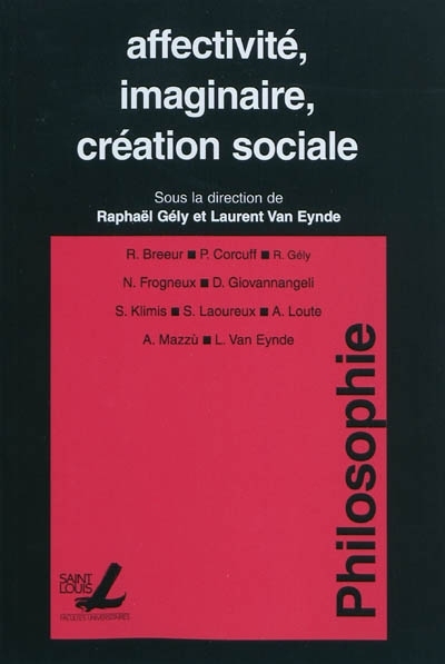 AFFECTIVITE, IMAGINAIRE, CREATION SOCIALE