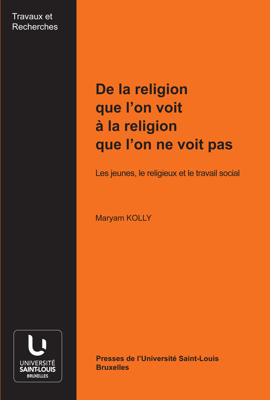 DE LA RELIGION QUE L'ON VOIT A LA RELIGION QUE L'ON NE VOIT PAS
