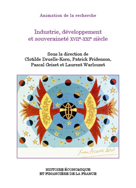 Industrie, développement et souveraineté XVIIe-XXIe siècle