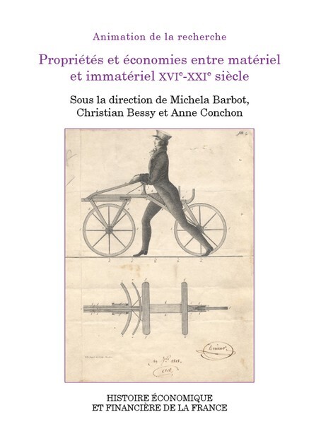 Propriétés et économies entre matériel et immatériel XVIe-XXIe siècle