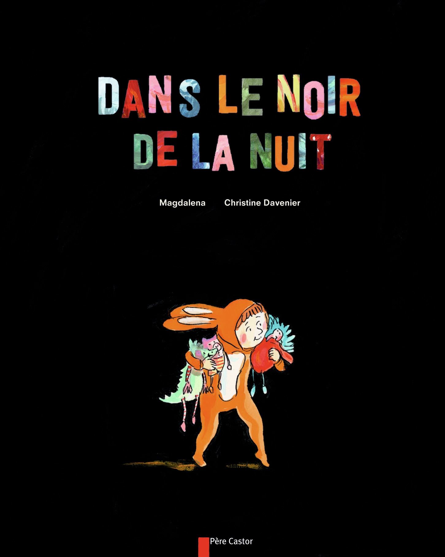 DANS LE NOIR DE LA NUIT