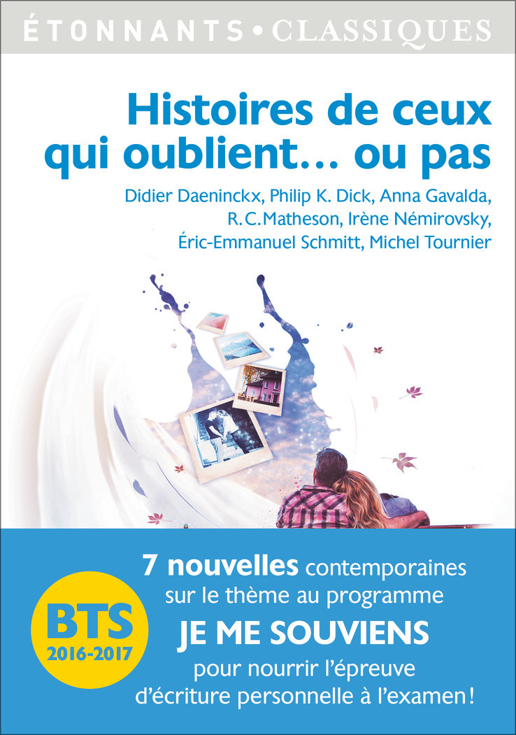 Histoires de ceux qui oublient... ou pas