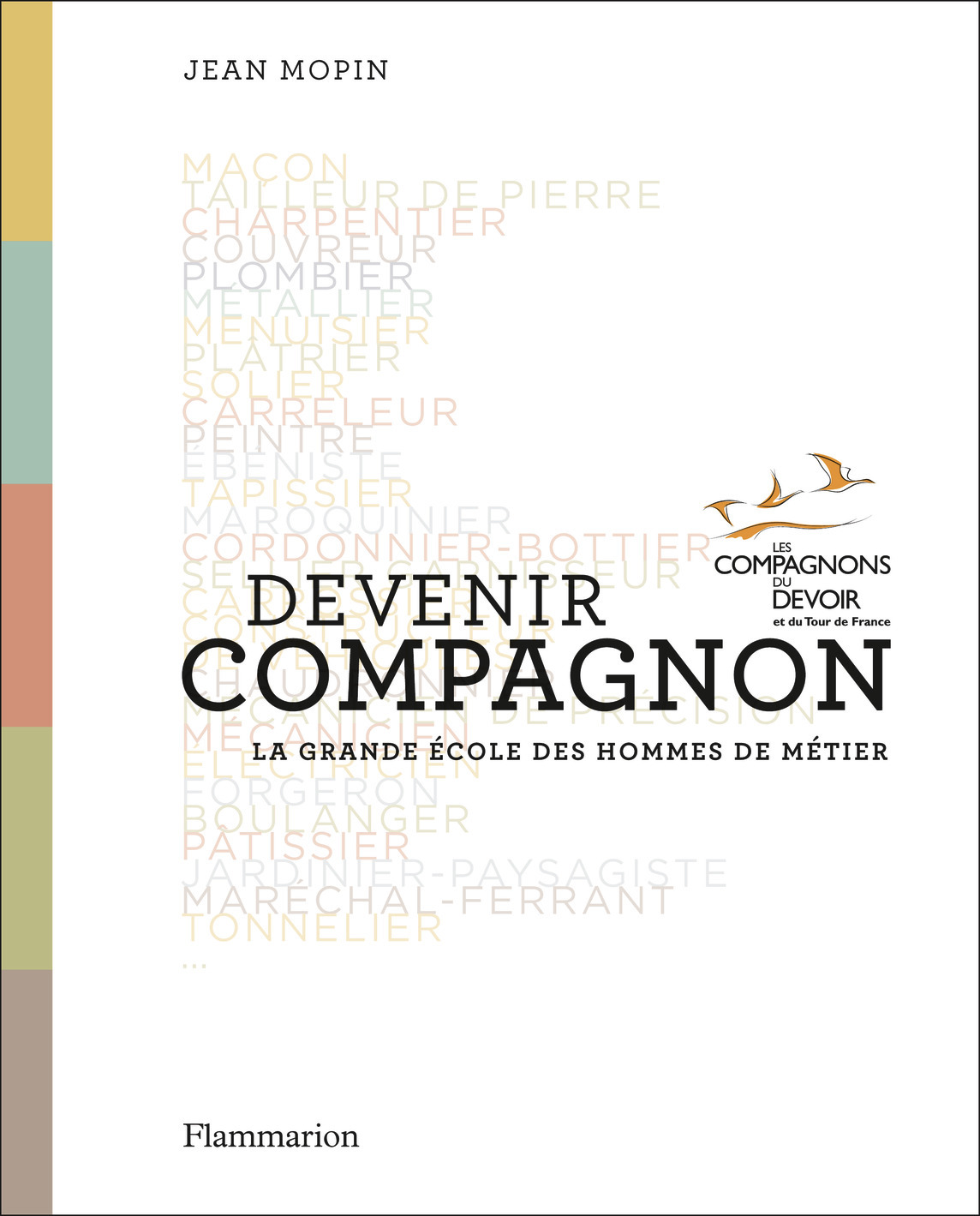 DEVENIR COMPAGNON GRANDE ECOLE DES HOMMES DE METIER