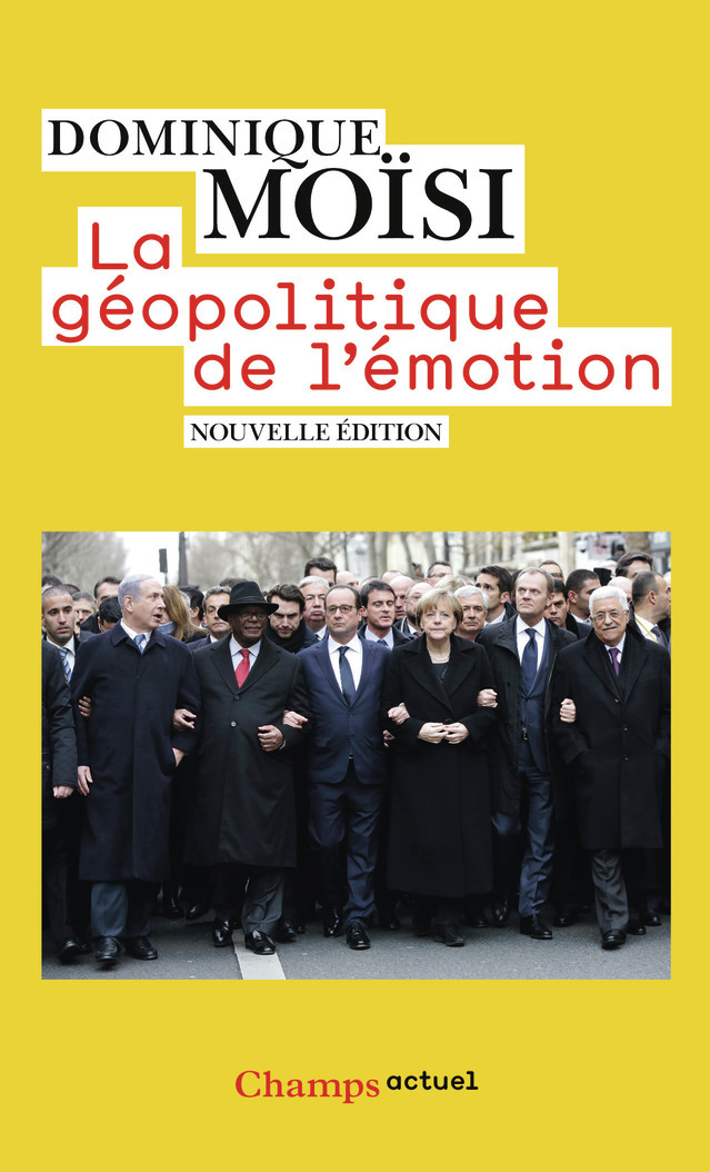 La géopolitique de l'émotion