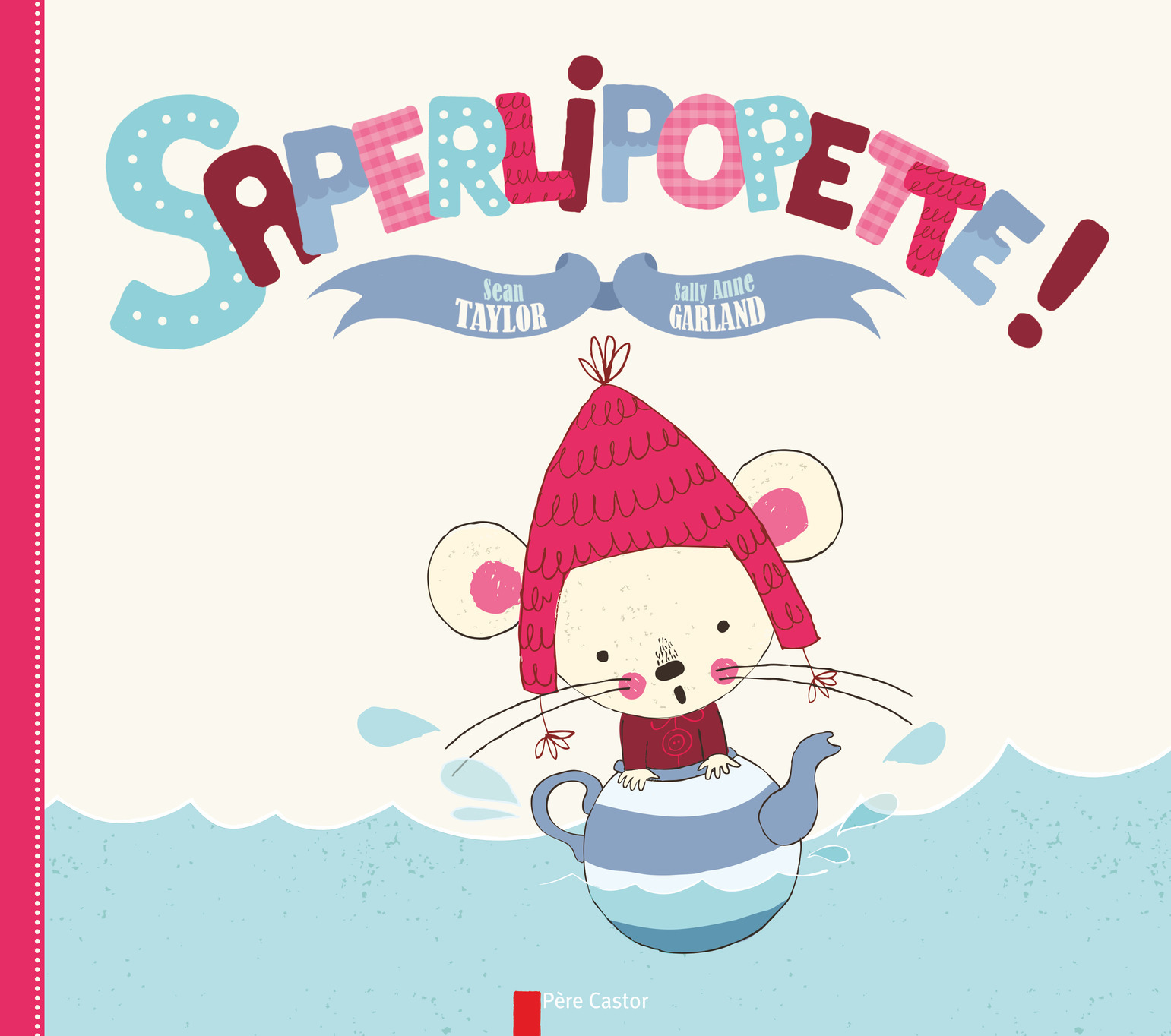 SAPERLIPOPETTE !