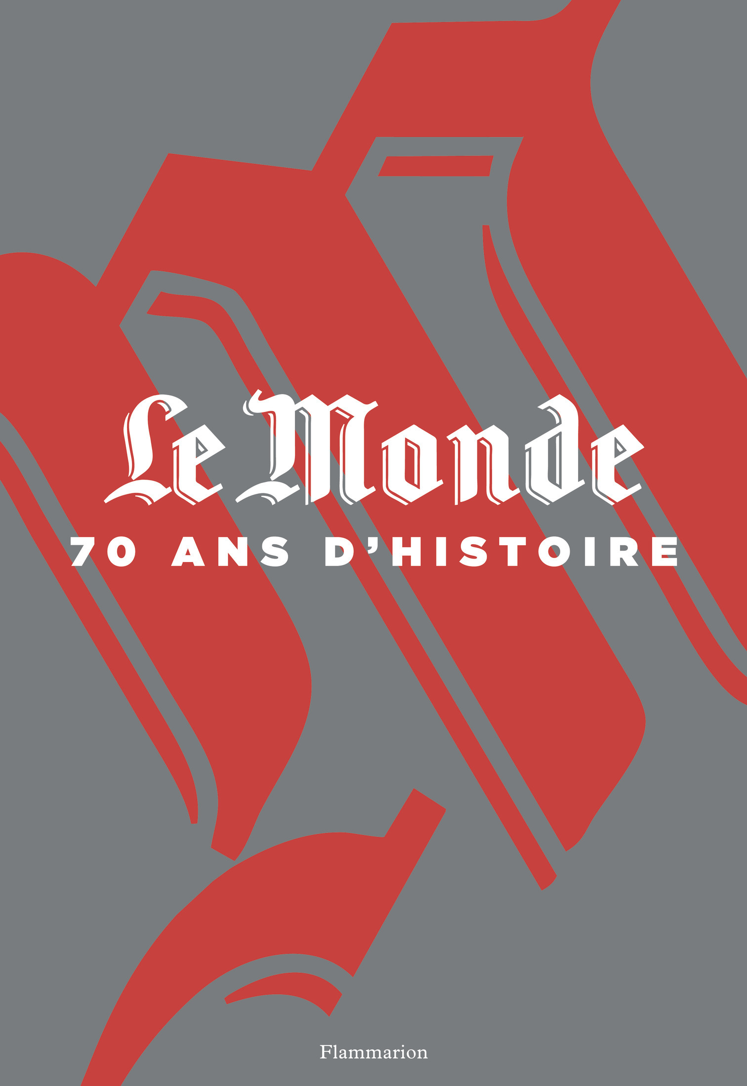 LE MONDE 70 ANS D-HISTOIRE