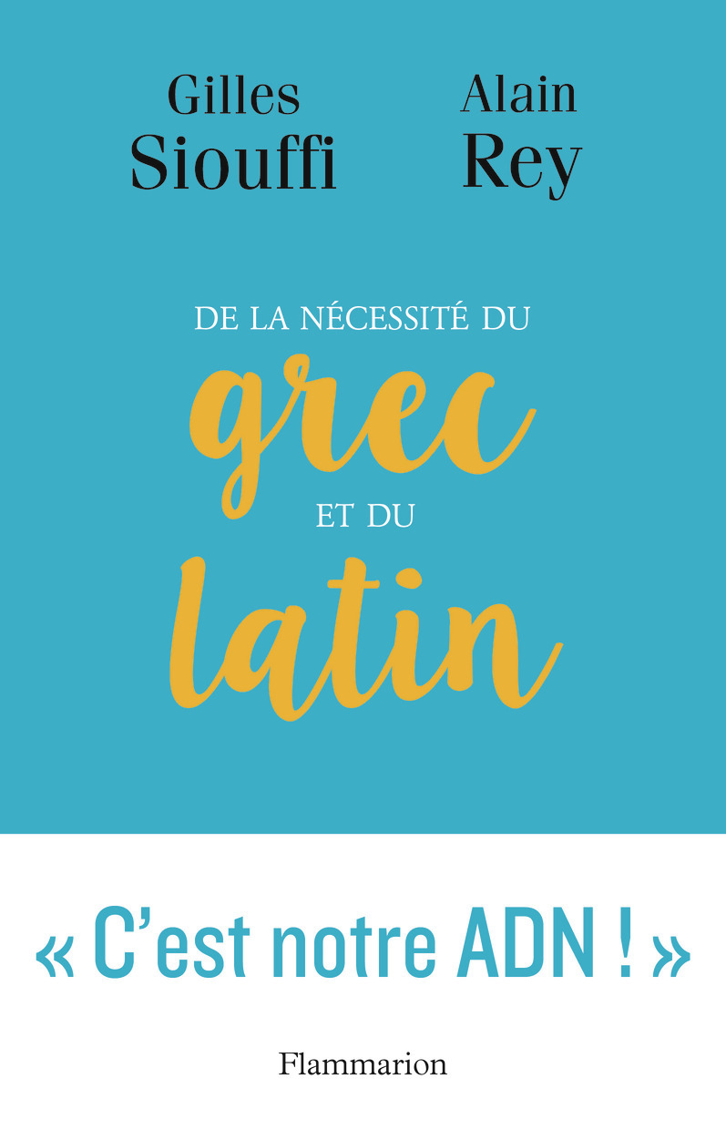 De la nécessité du grec et du latin