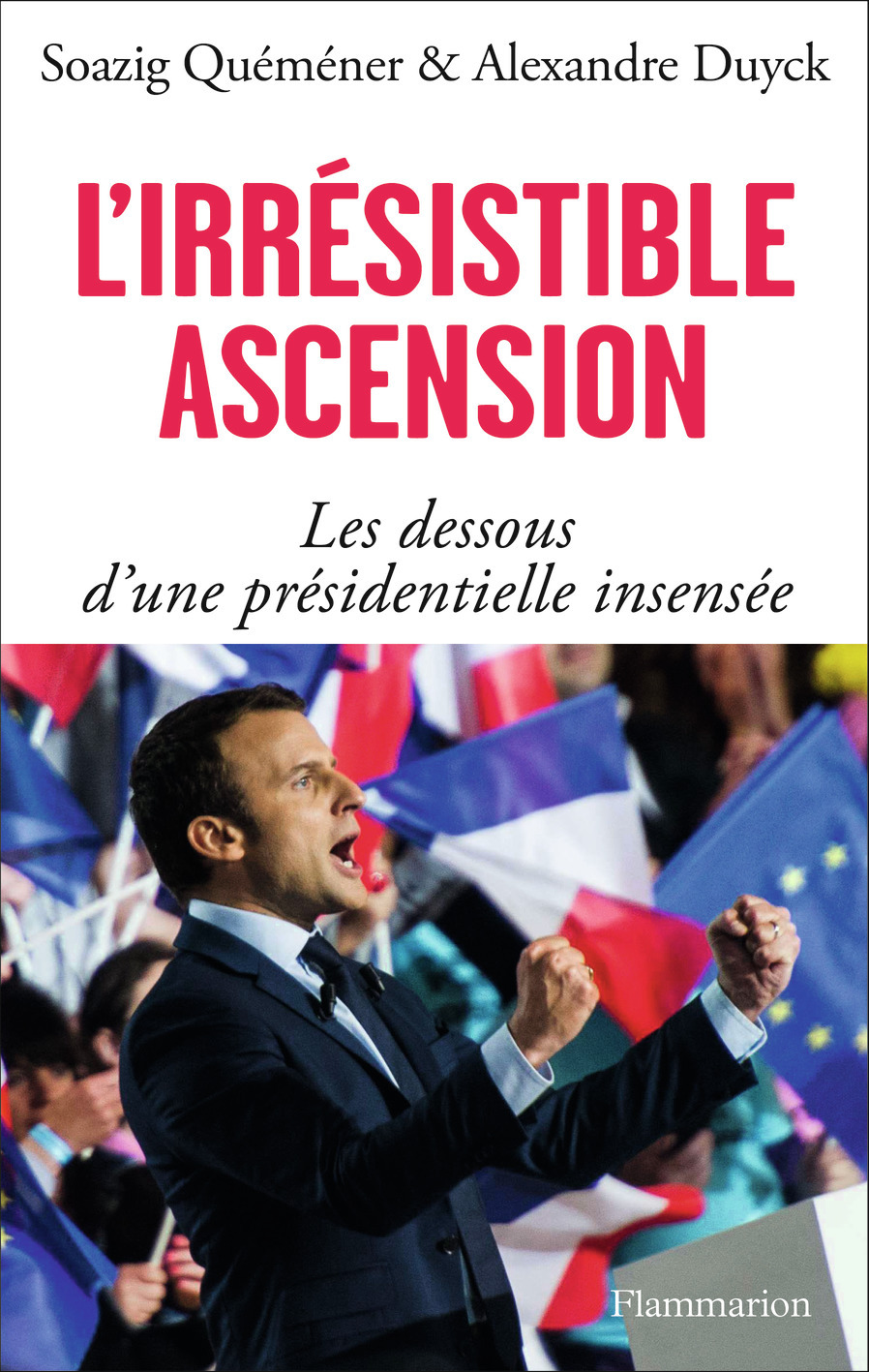 L'irrésistible ascension