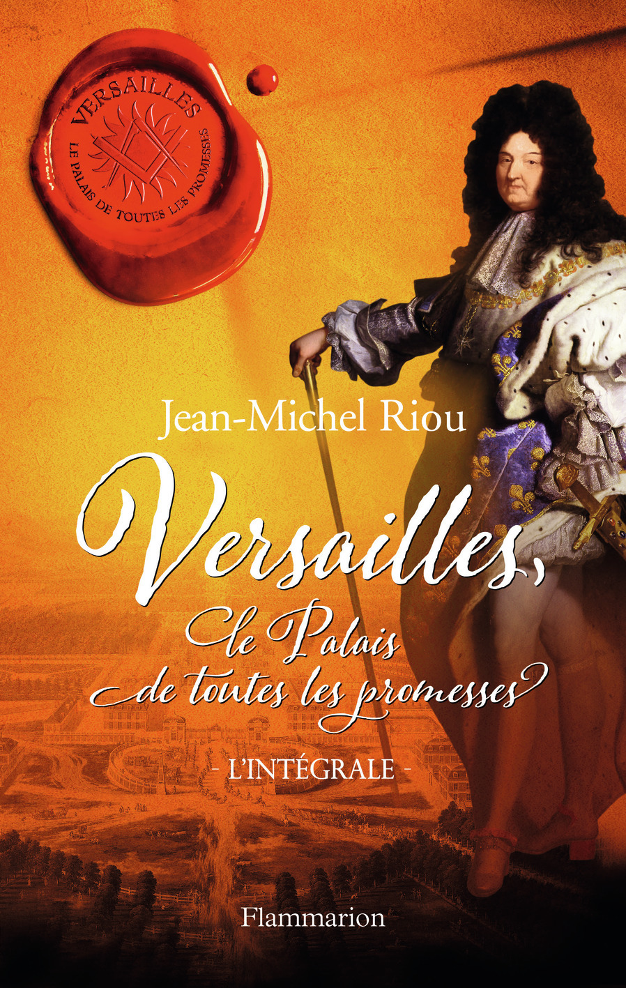 Versailles, le palais de toutes les promesses