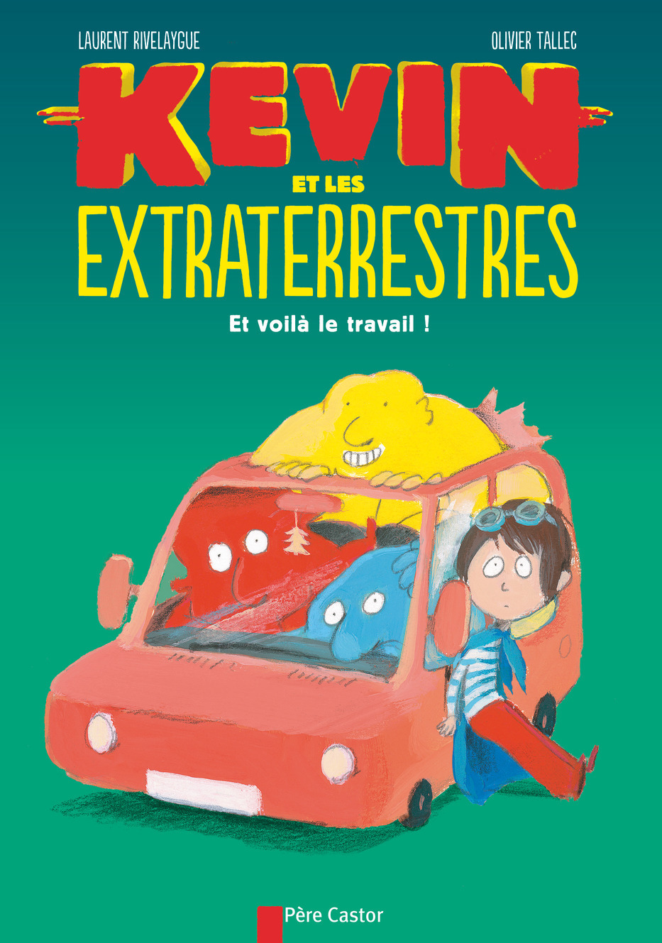 Et voilà le travail!