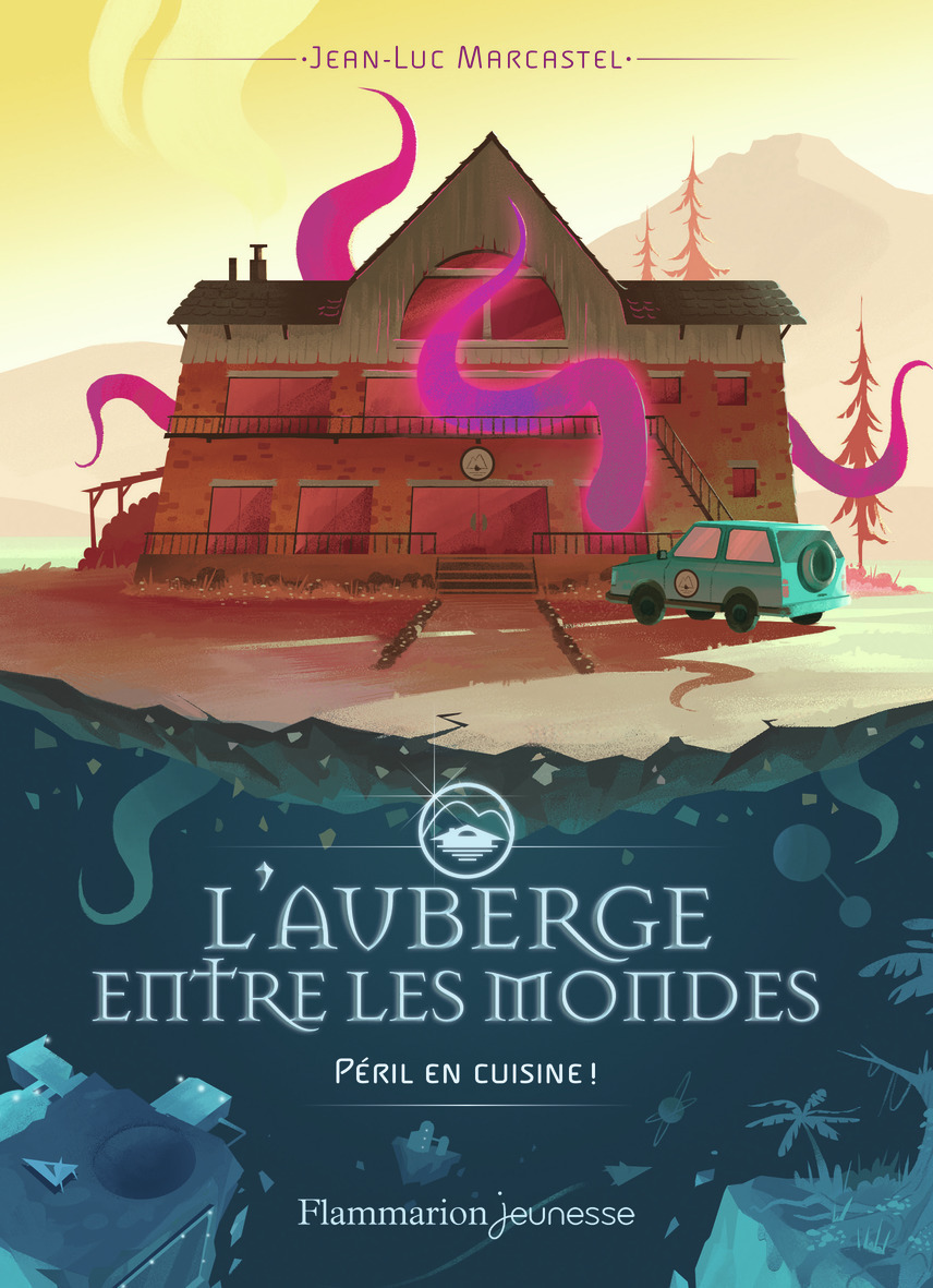 L-AUBERGE ENTRE LES MONDES T01 PERIL EN CUISINE !