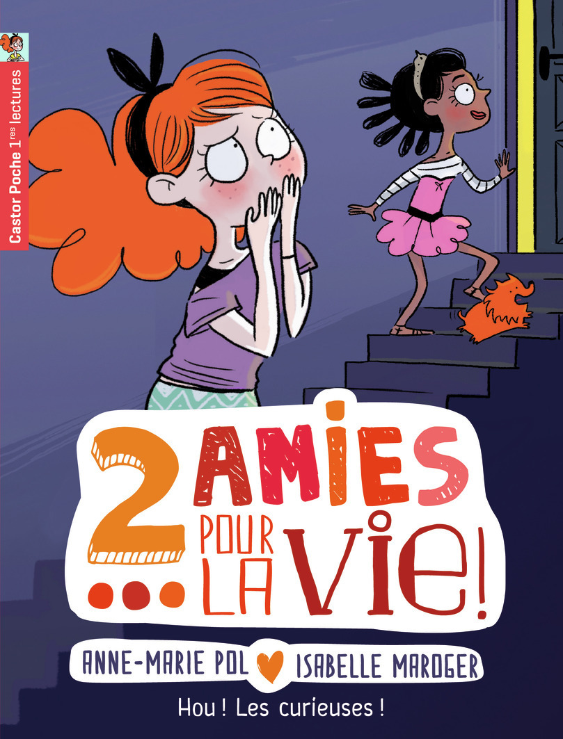 DEUX AMIES POUR LA VIE T04 HOU ! LES CURI EUSES !