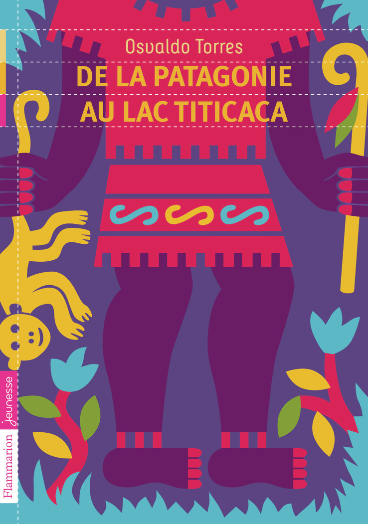 De la Patagonie au lac Titicaca