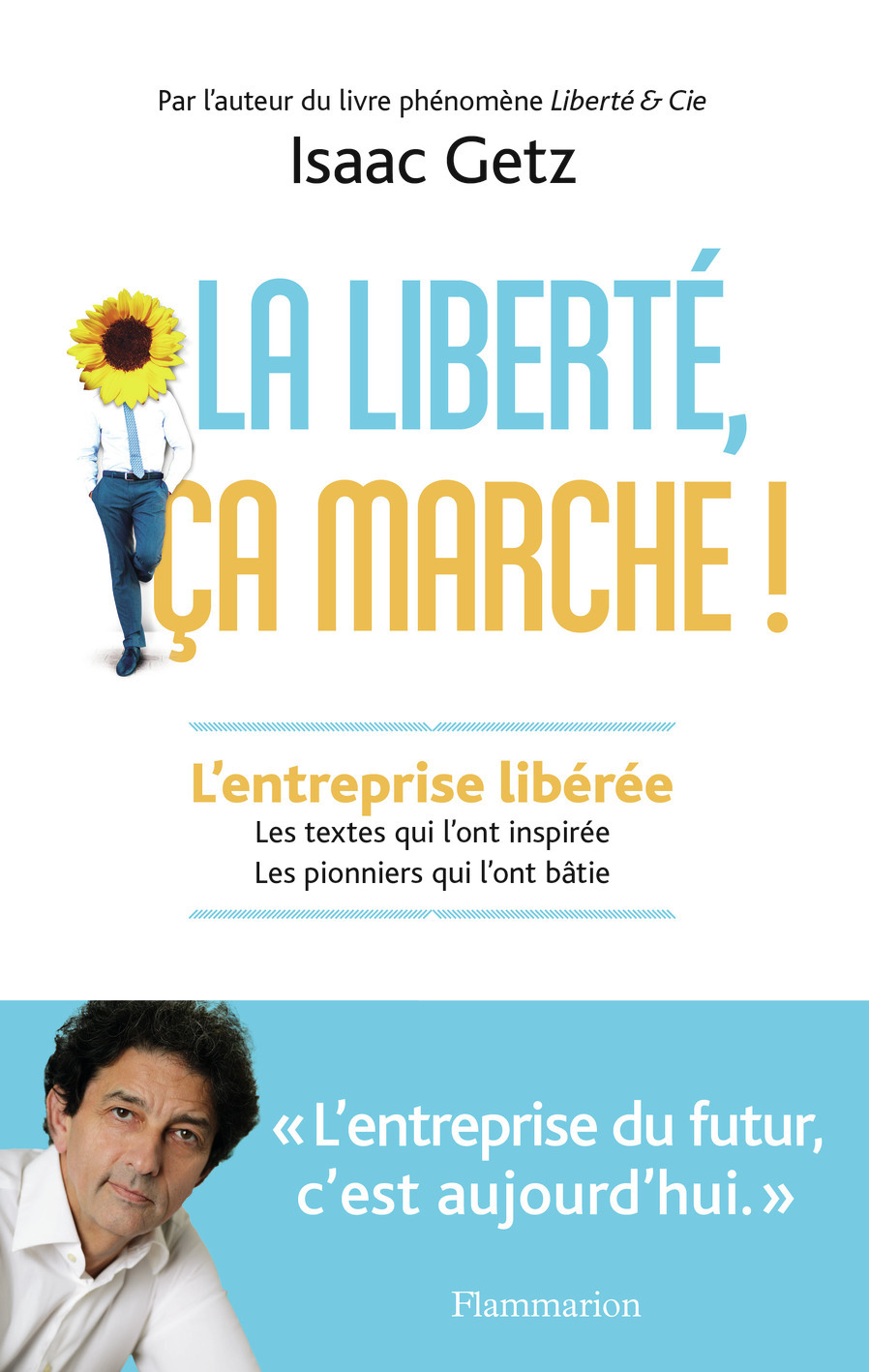 La liberté, ça marche !