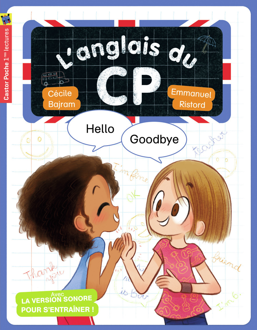 L-ANGLAIS DU CP - HELLO, GOODBYE