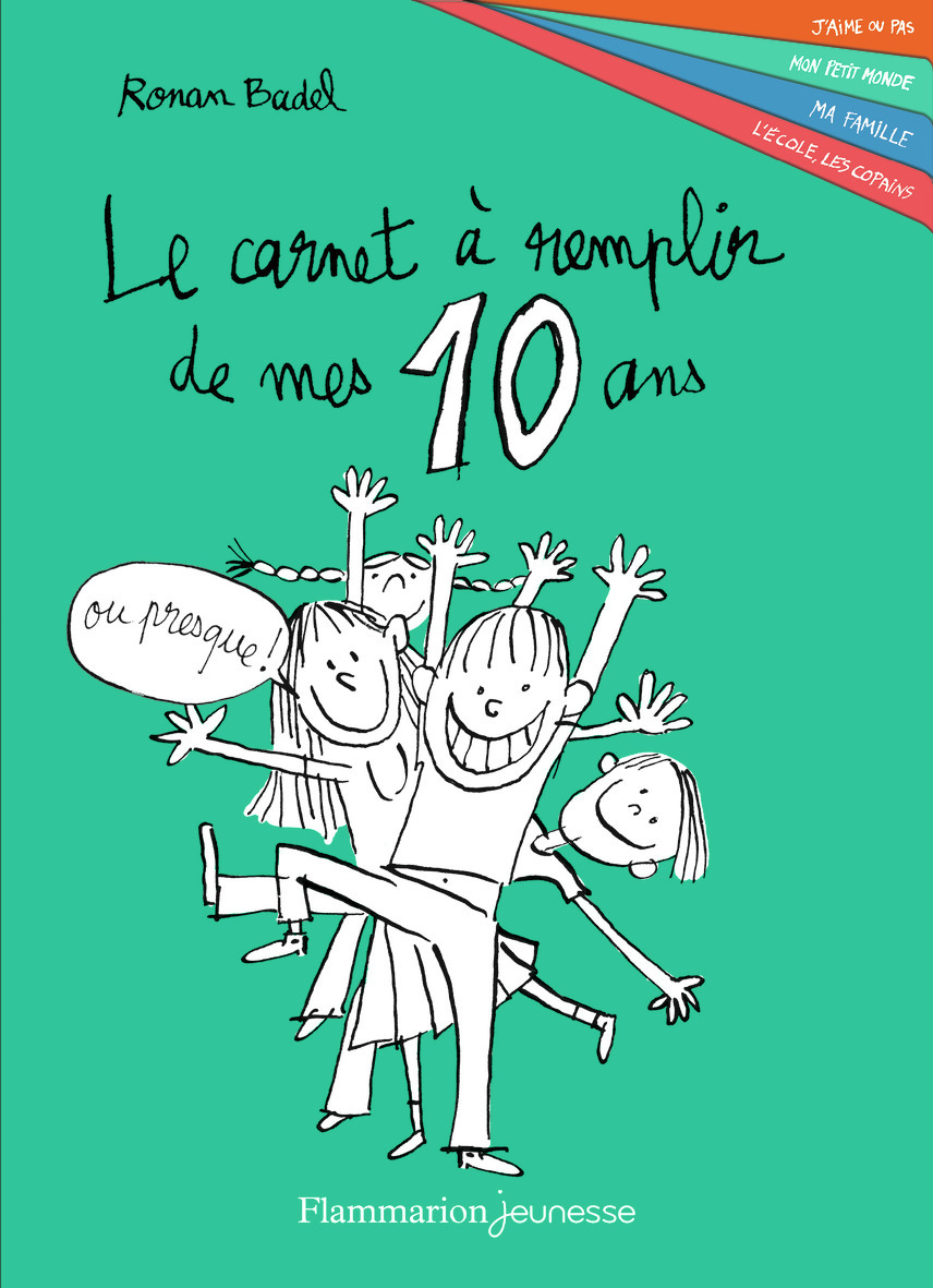 Le carnet à remplir de mes 10 ans