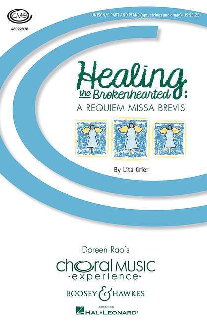 Healing the Brokenhearted: A Requiem Missa Brevis