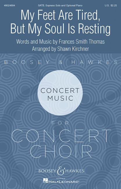 My Feet Are Tired, but My Soul Is Resting