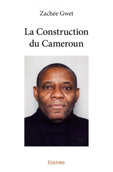La construction du cameroun