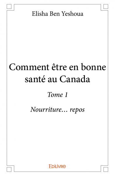 Comment être en bonne santé au canada