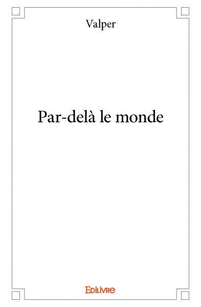 Par delà le monde