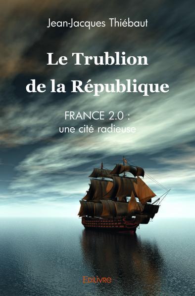 Le trublion de la république
