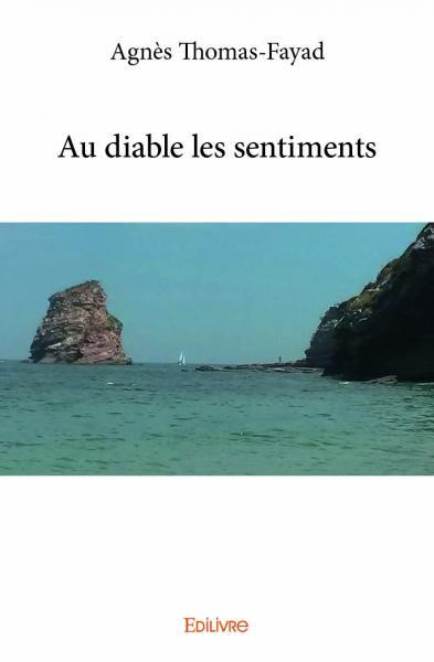 Au diable les sentiments