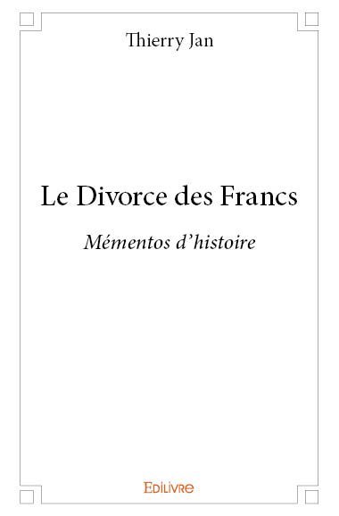 Le divorce des francs
