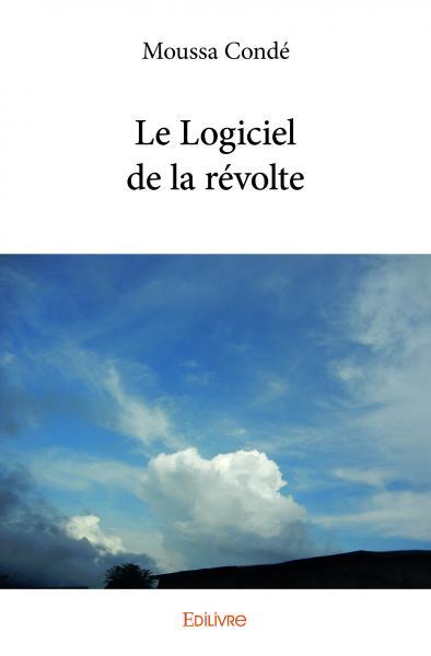 Le logiciel de la révolte