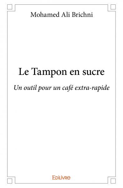 Le tampon en sucre