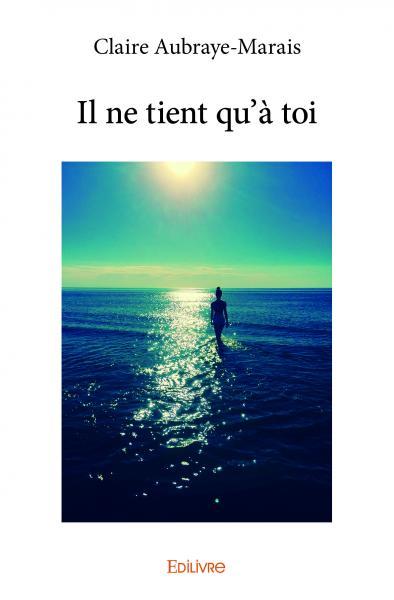 Il ne tient qu'à toi