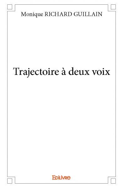 Trajectoire à deux voix