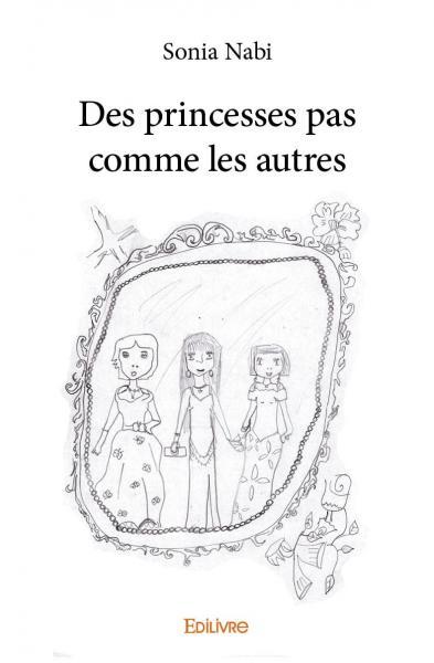 Des princesses pas comme les autres