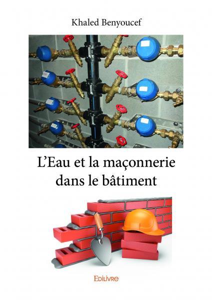 L’eau et la maçonnerie dans le bâtiment
