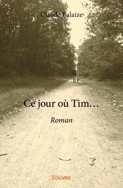 Ce jour où tim...