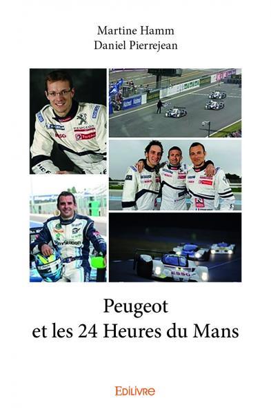 Peugeot et les 24 heures du mans