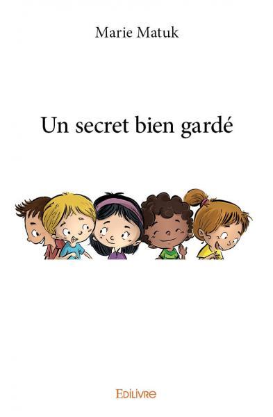 Un secret bien gardé