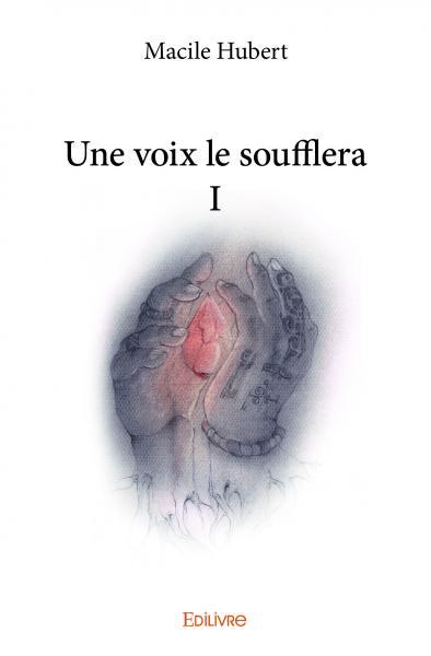 Une voix le soufflera i