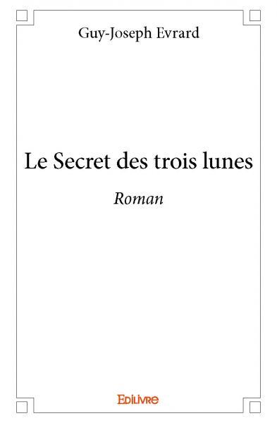 Le secret des trois lunes