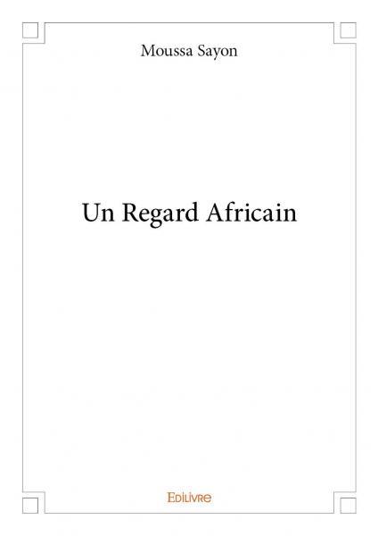 Un regard africain