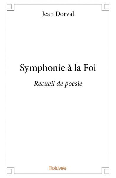 Symphonie à la Foi