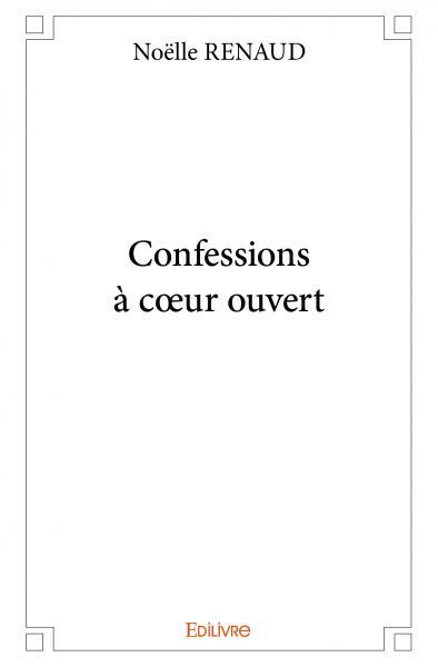 Confessions à cœur ouvert